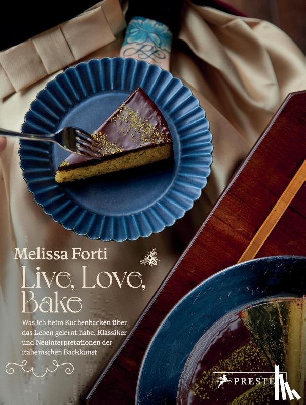 Forti, Melissa - Live, Love, Bake