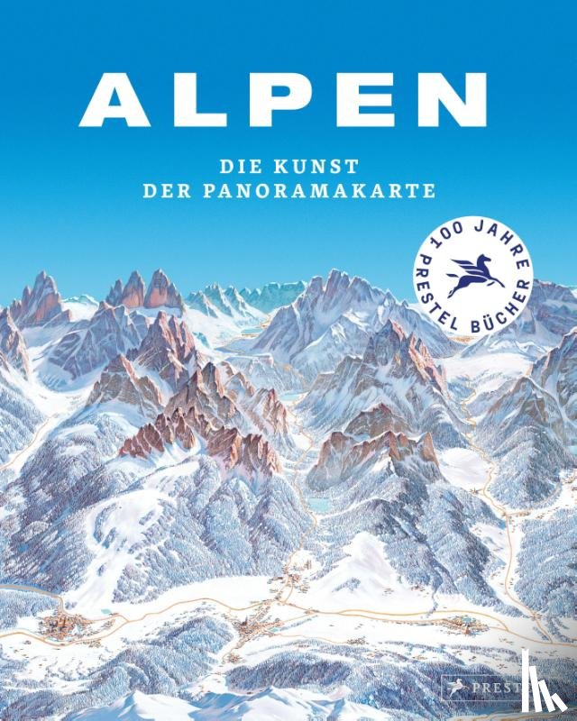 Dauer, Tom - Alpen. Die Kunst der Panoramakarte