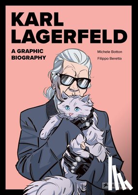 Botton, Michele - Karl Lagerfeld: A Graphic Biography