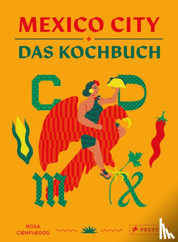 Cienfuegos, Rosa - Mexico City - Das Kochbuch