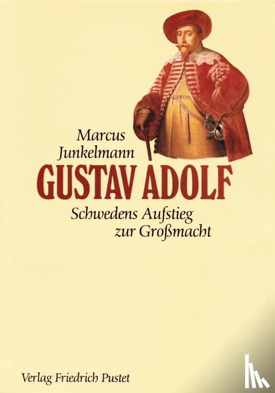 Junkelmann, Marcus - Gustav Adolf