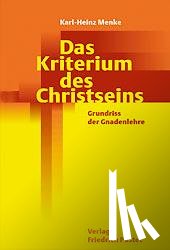 Menke, Karl-Heinz - Das Kriterium des Christseins
