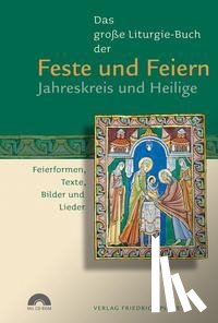  - Das große Liturgie-Buch der Feste und Feiern - Jahreskreis und Heilige