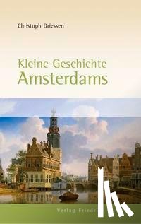 Driessen, Christoph - Kleine Geschichte Amsterdams