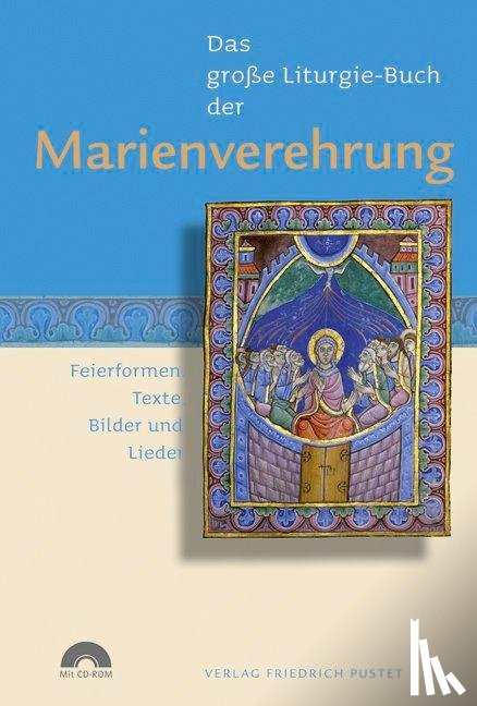  - Das Große Liturgie-Buch der Marienverehrung