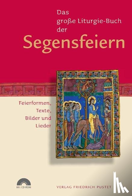  - Das große Liturgie-Buch der Segensfeiern