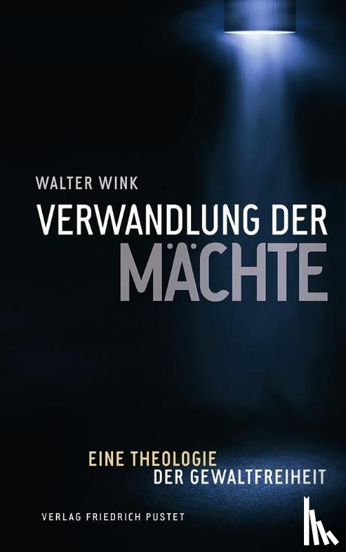 Wink, Walter - Verwandlung der Mächte
