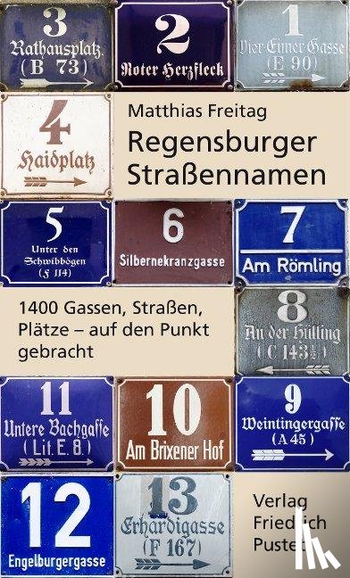 Freitag, Matthias - Regensburger Straßennamen