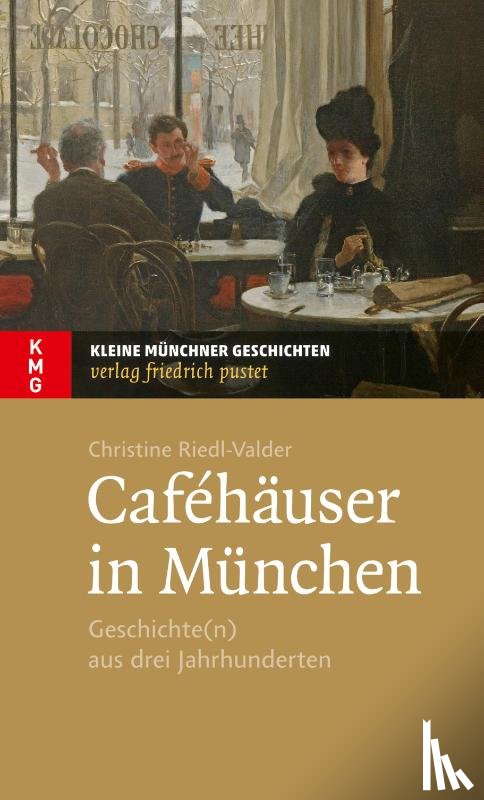 Riedl-Valder, Christine - Caféhäuser in München