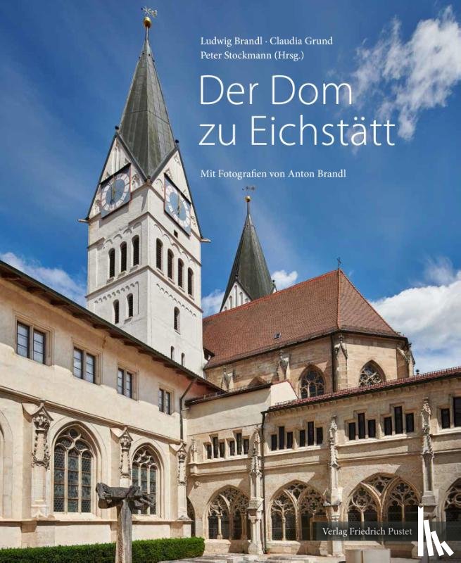  - Der Dom zu Eichstätt