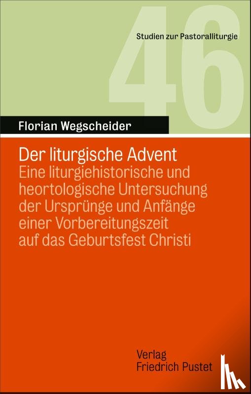 Wegscheider, Florian - Der liturgische Advent