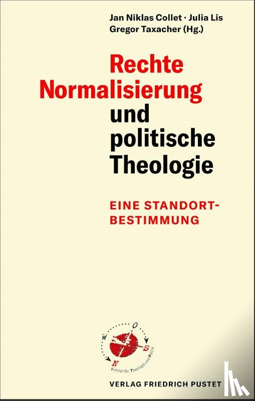  - Rechte Normalisierung und politische Theologie