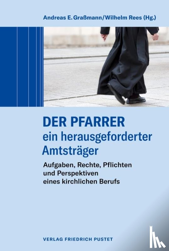  - Der Pfarrer - ein herausgeforderter Amtsträger