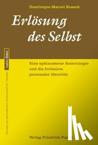 Kosack, Dominique-Marcel - Erlösung des Selbst