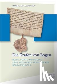 Slowioczek, Maximilian - Die Grafen von Bogen