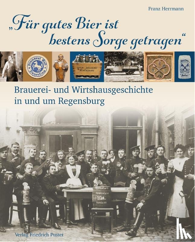 Herrmann, Franz - "Für gutes Bier ist bestens Sorge getragen"