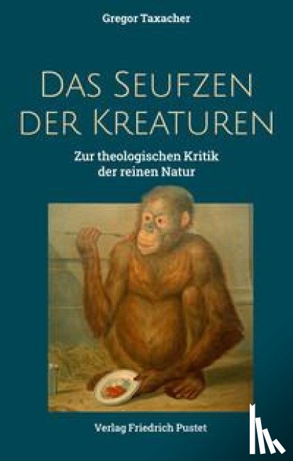 Taxacher, Gregor - Das Seufzen der Kreaturen