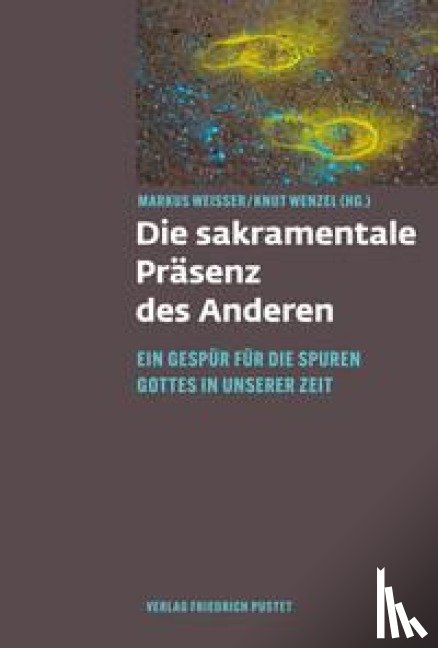  - Die sakramentale Präsenz des Anderen