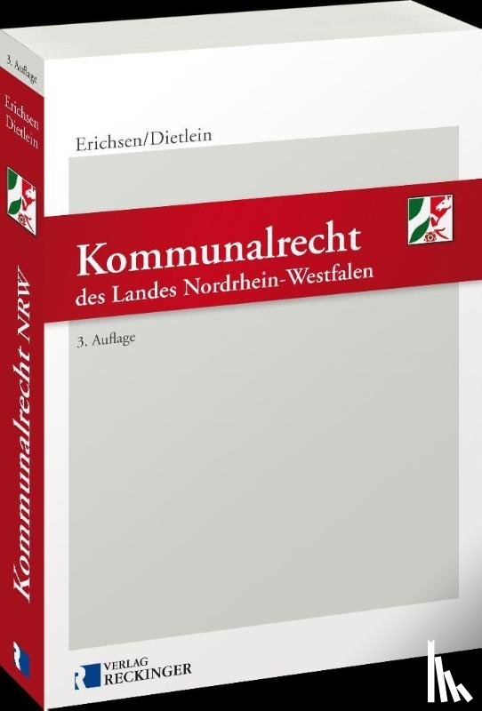 Dietlein, Johannes - Kommunalrecht des Landes Nordrhein-Westfalen