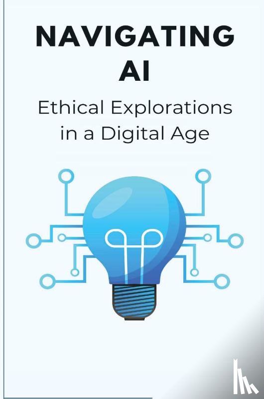 Endless, Elio - Navigating AI Ethical Explorations in a Digital Age