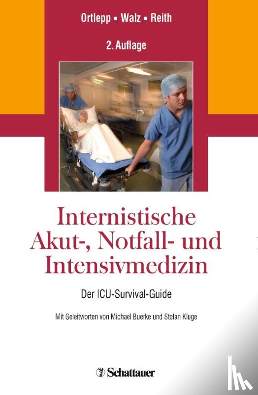 Ortlepp, Jan R., Walz, Roland, Reith, Sebastian - Internistische Akut-, Notfall- und Intensivmedizin