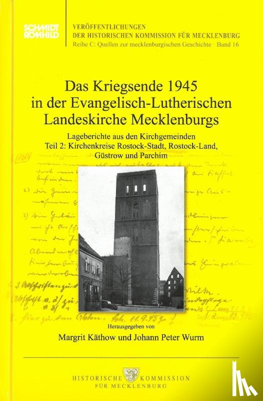  - Das Kriegsende 1945 in der Evangelisch-Lutherischen Landeskirche Mecklenburgs