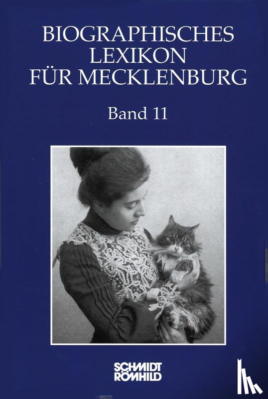  - Biographisches Lexikon für Mecklenburg / Biographisches Lexikon für Mecklenburg Band 11