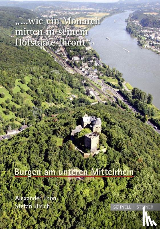 Ulrich, Stefan, Thon, Alexander - Burgen am unteren Mittelrhein