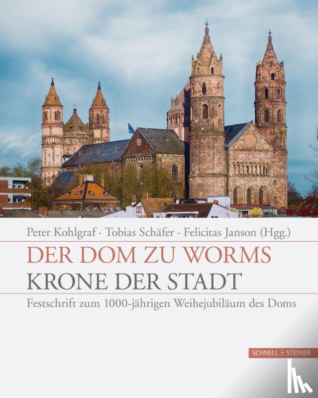  - Der Dom zu Worms - Krone der Stadt