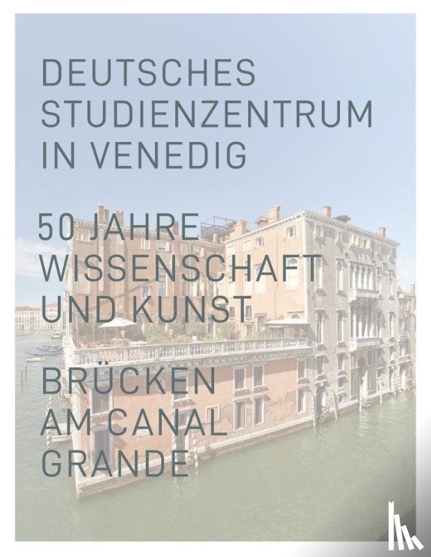  - Deutsches Studienzentrum in Venedig