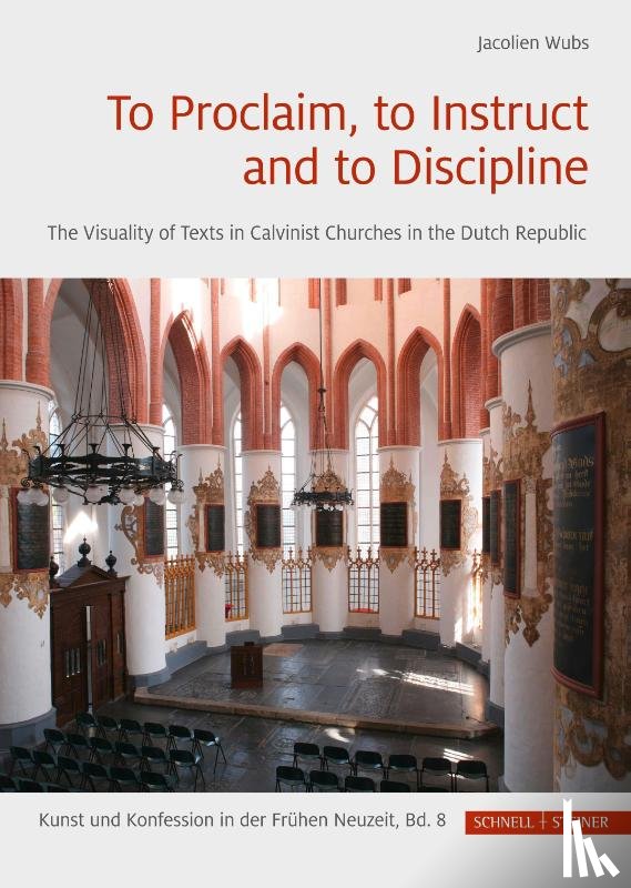 Wubs, Jacolien - To Proclaim, to Instruct and to Discipline