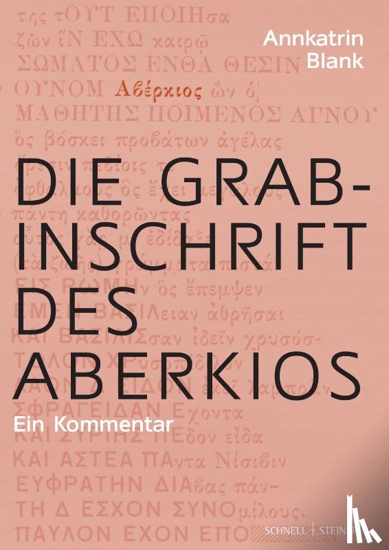 Blank, Annkatrin - Die Grabinschrift des Aberkios
