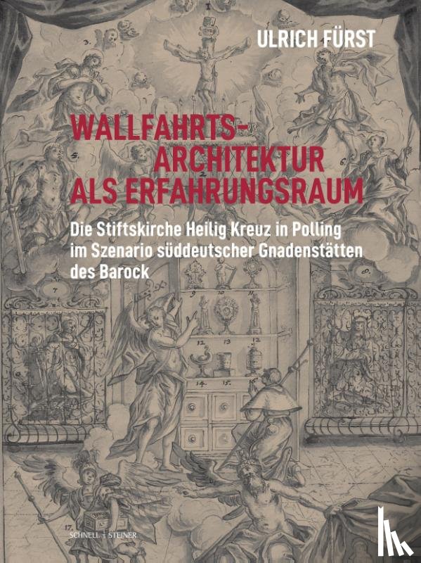 Fürst, Ulrich - Wallfahrtsarchitektur als Erfahrungsraum