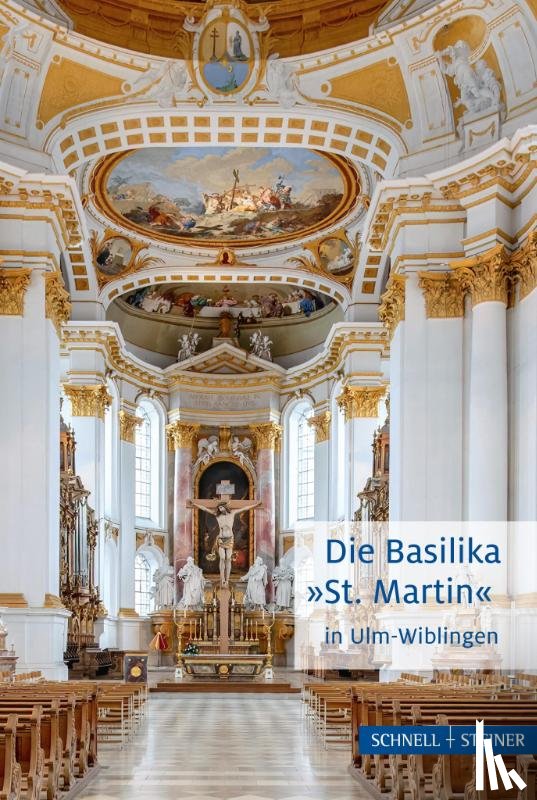  - Die Basilika "St. Martin" in Ulm-Wiblingen