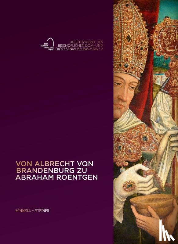  - Von Albrecht von Brandenburg zu Abraham Roentgen