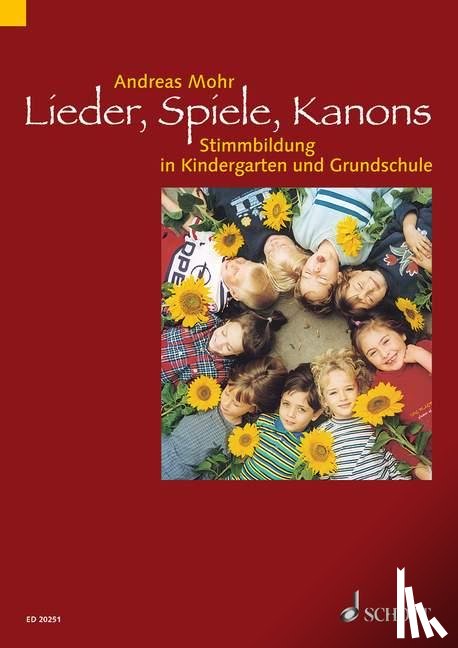 Mohr, Andreas - Lieder, Spiele, Kanons