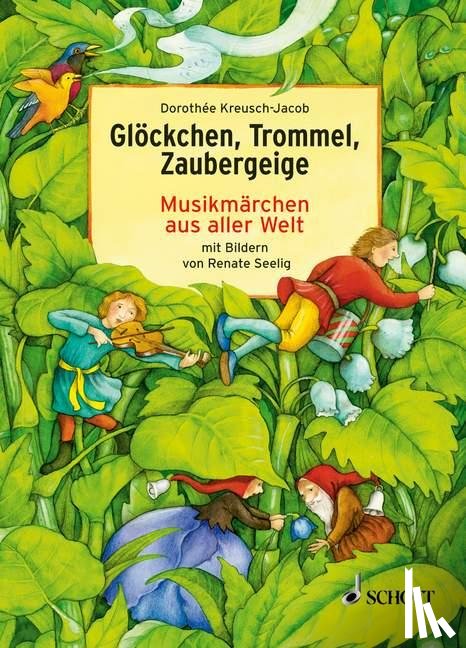 Kreusch-Jacob, Dorothee - Glöckchen, Trommel, Zaubergeige
