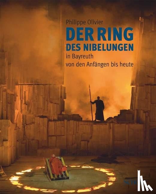 Olivier, Philippe - "Der Ring des Nibelungen" in Bayreuth