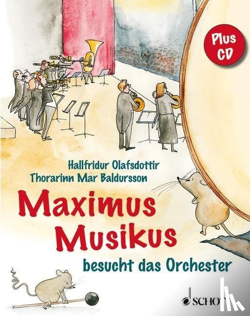 Olafsdottir, Hallfridur - Maximus Musikus besucht das Orchester