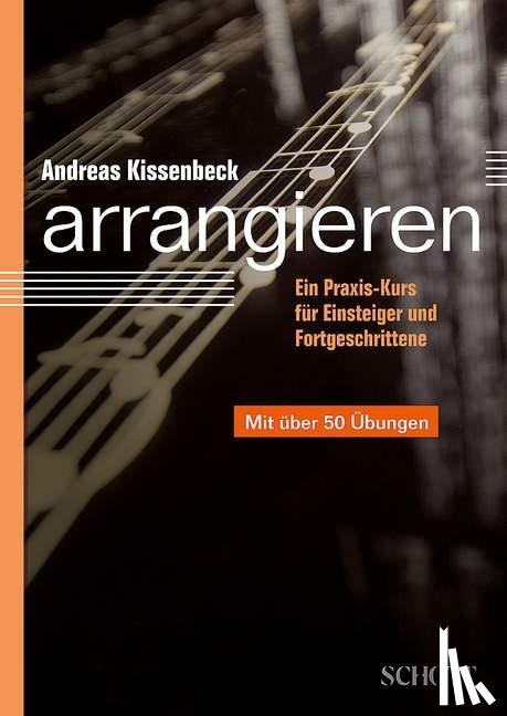 Kissenbeck, Andreas - Arrangieren