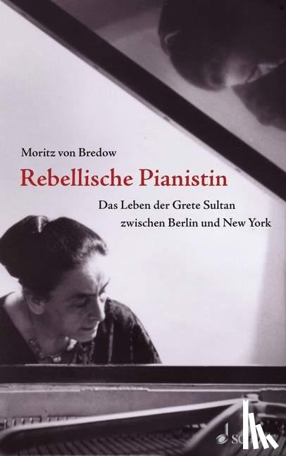 Bredow, Moritz von - Rebellische Pianistin