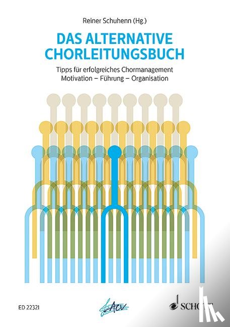  - Das alternative Chorleitungsbuch