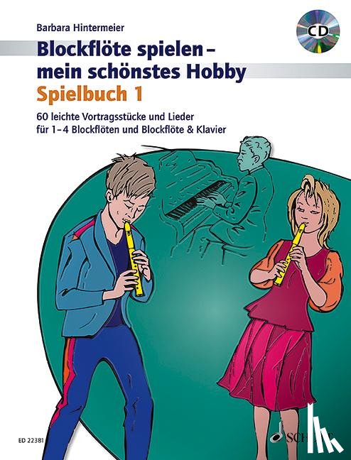 Hintermeier, Barbara - Blockflöte spielen - mein schönstes Hobby 01