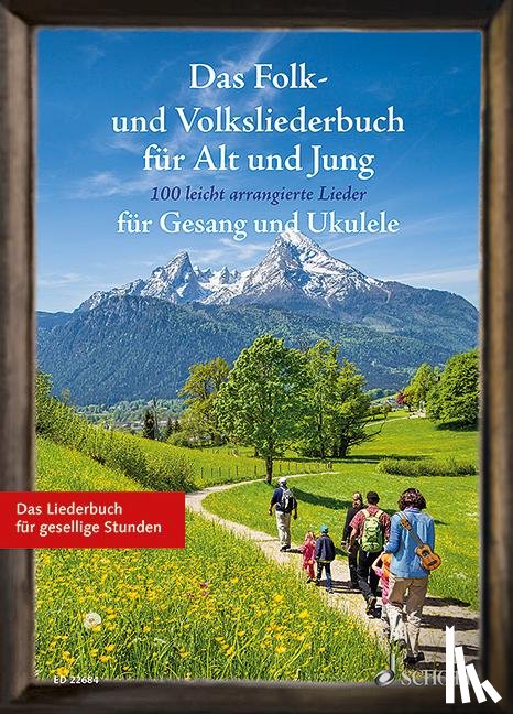  - Das Folk- und Volksliederbuch für Alt und Jung. Gesang und Ukulele Liederbuch