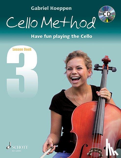 Koeppen, Gabriel - Cello Method: Lesson Book 3