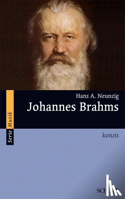 Neunzig, Hans A. - Johannes Brahms
