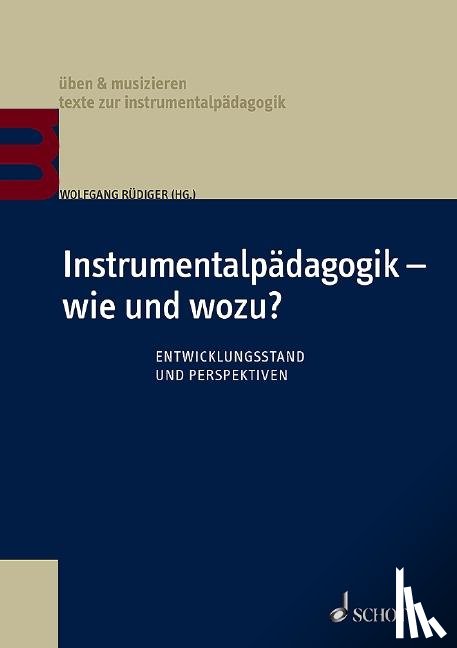  - Instrumentalpädagogik - wie und wozu?