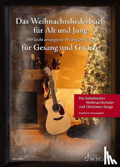  - Das Weihnachtsliederbuch für Alt und Jung. Gesang und Gitarre.