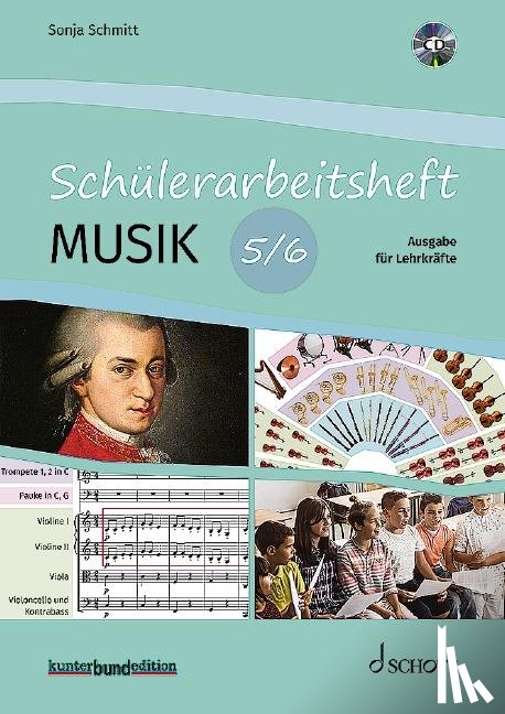 Schmitt, Sonja - Schülerarbeitsheft Musik