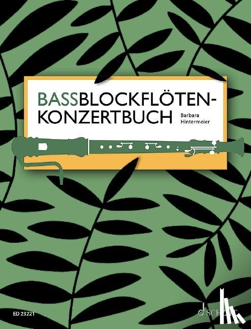 Hintermeier, Barbara - Bassblockflötenkonzertbuch